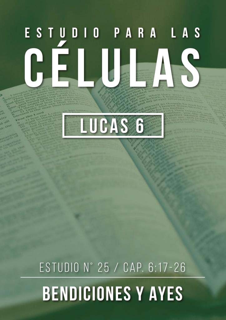 Estudio 25 Cap. 6:17-26