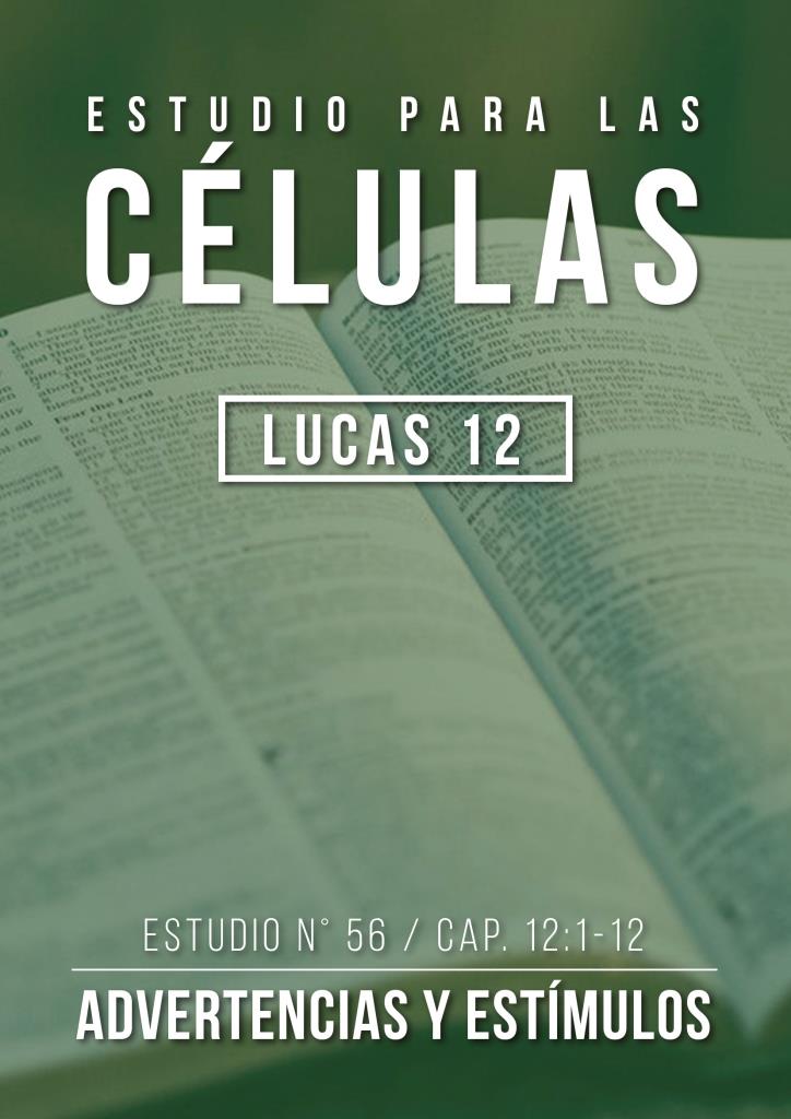 Estudio 56 Cap.12:1-12