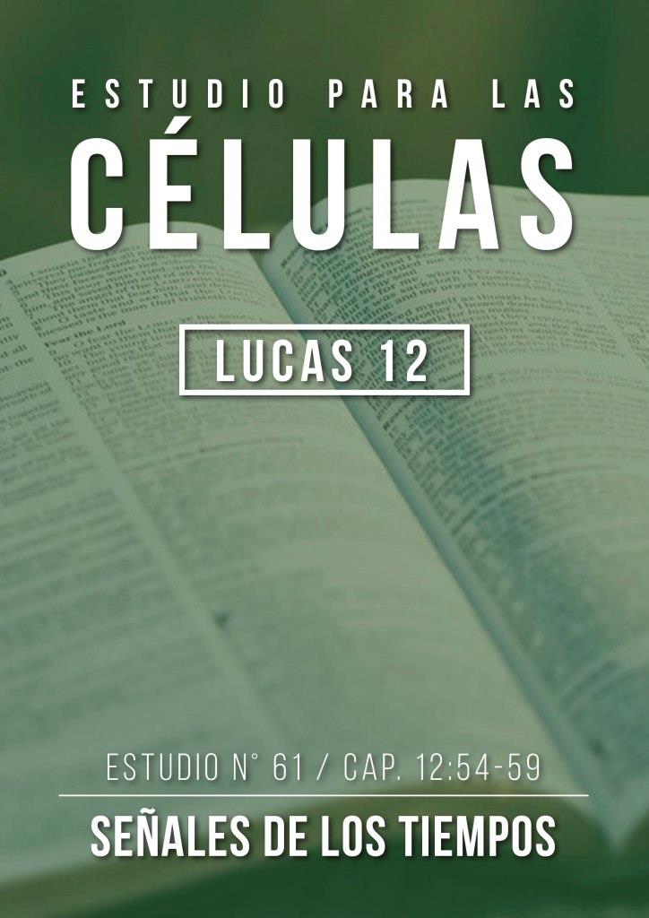 Estudio 61 Cap.12:54-59