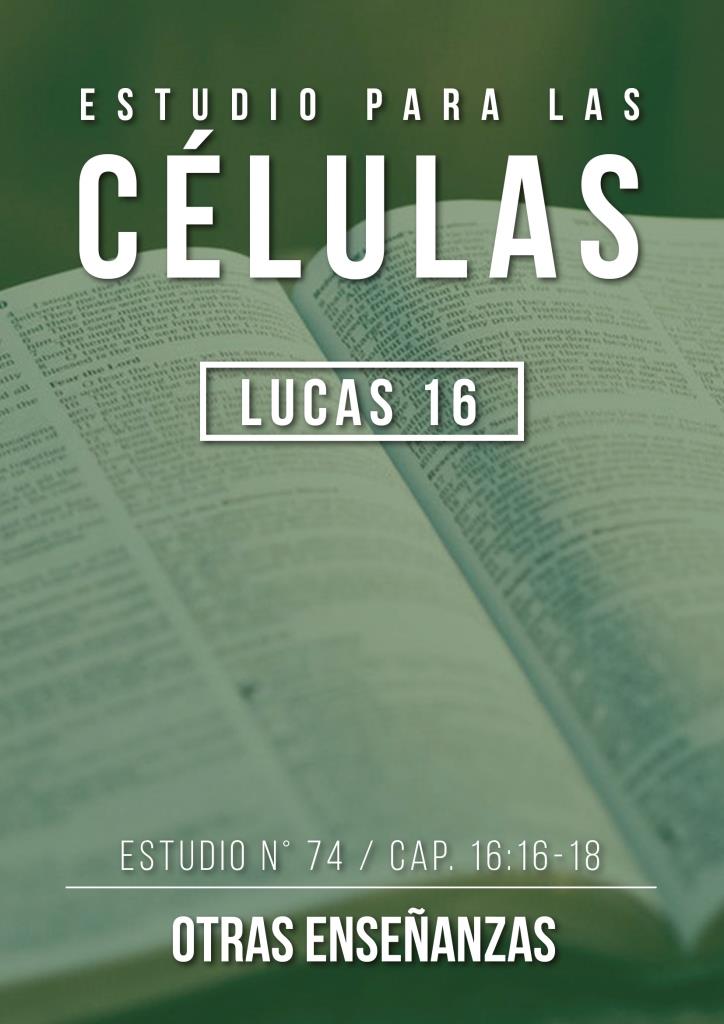 Estudio 74 Cap.16:16-18