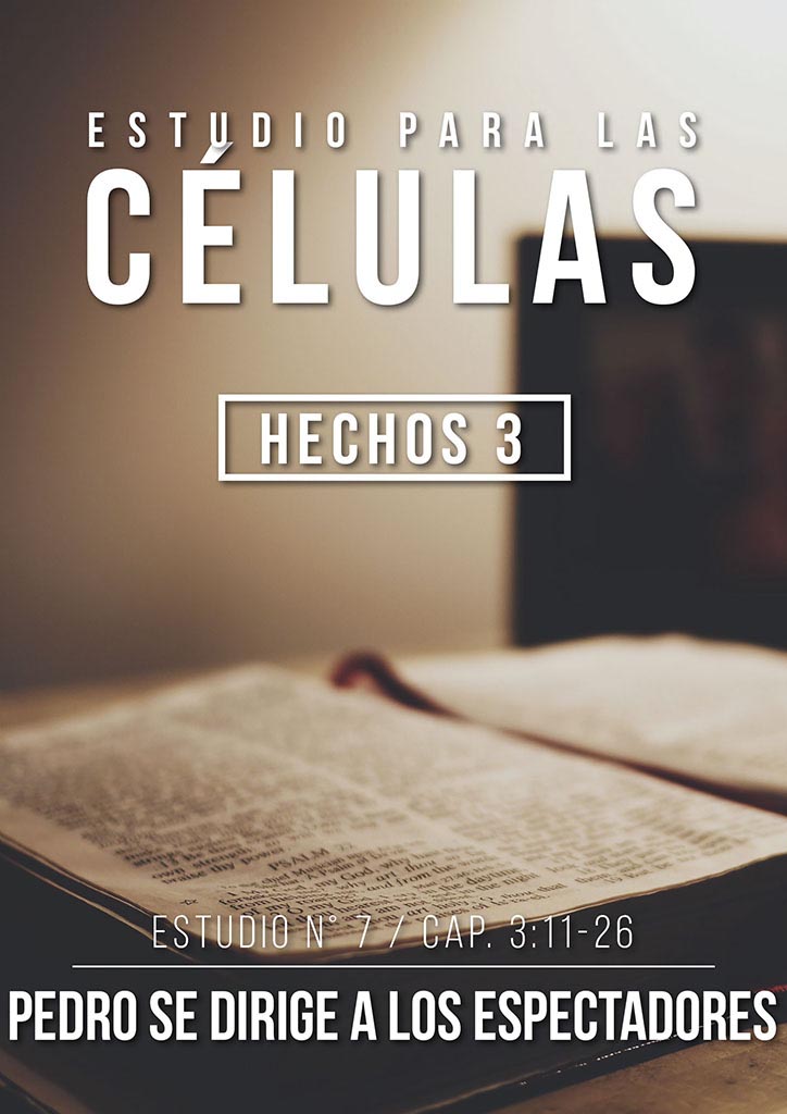 Estudio 7 Cap. 3:11-26