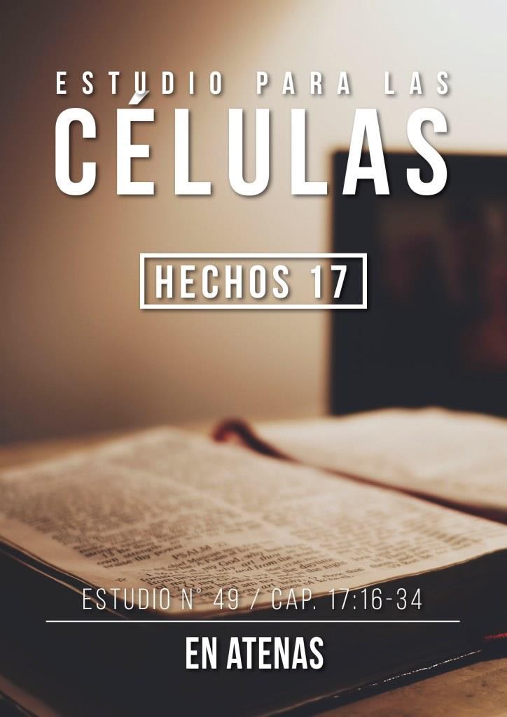 Estudio 49 Cap. 17:16-34